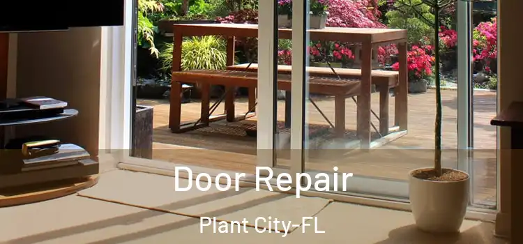 Door Repair Plant City-FL